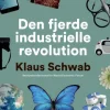 Den fjerde industrielle revolution (Lydbog, zip_mp3, Dansk) af Klaus Schwab