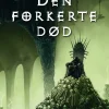 Den forkerte død (Ebog, epub, Dansk) af Kenneth Bøgh Andersen