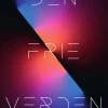 Den frie verden: En first world-tragedie (Ebog, epub, Dansk) af Lone Aburas