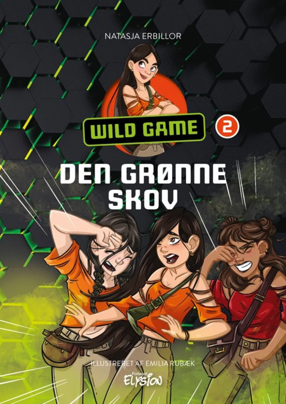 Den grønne skov: Wild Game 2 (Bog, Hardback, Dansk) af Natasja Erbillor