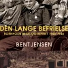 Den lange befrielse. Bornholm besat og befriet 1945-1946 (Ebog, epub, Dansk) af Bent Jensen