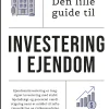 Den lille guide til investering i ejendom (Ebog, epub, Dansk) af Marie Skovgaard