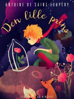 Den lille prins (Ebog, epub, Dansk) af Antoine de Saint-Exupéry