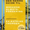 Den nemme guide til moderne slægtsforskning (Ebog, epub, Dansk) af Ea-Katrine Thomsen