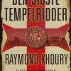 Den sidste tempelridder: Tempelridder-serien 1 (Ebog, epub, Dansk) af Raymond Khoury