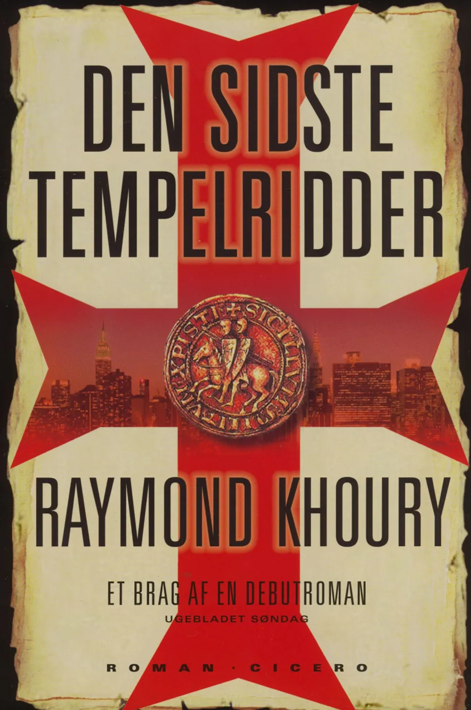 Den sidste tempelridder: Tempelridder-serien 1 (Ebog, epub, Dansk) af Raymond Khoury