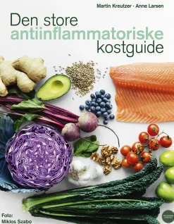 Den store antiinflammatoriske kostguide (Bog, Hæftet, Dansk) af Martin Kreutzer og Anne Larsen