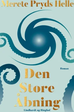 Den store åbning (Ebog, epub, Dansk) af Merete Pryds Helle
