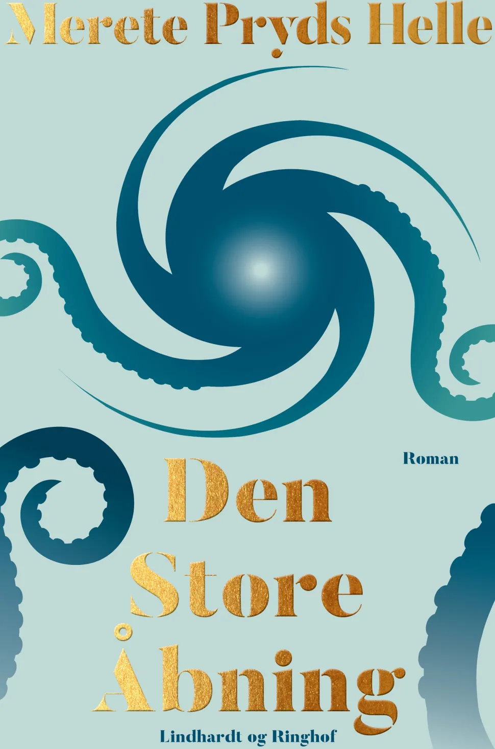 Den store åbning (Ebog, epub, Dansk) af Merete Pryds Helle