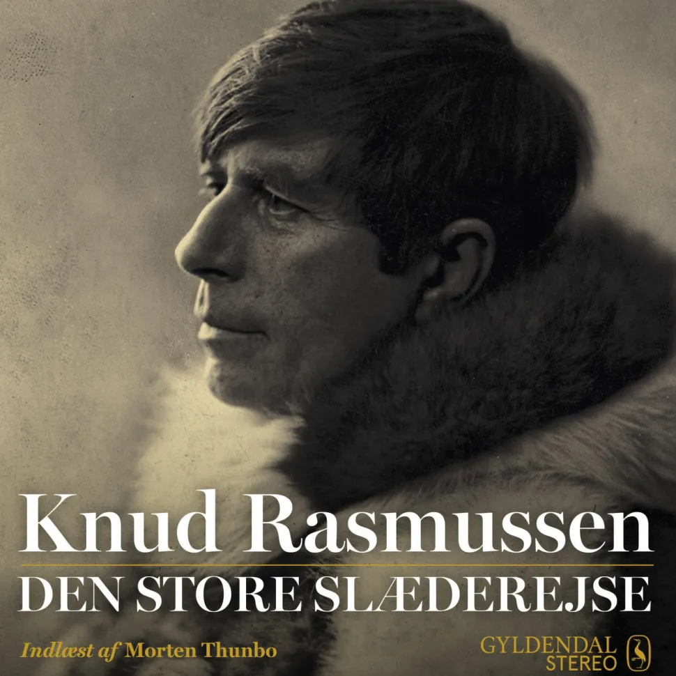 Den store slæderejse (Lydbog, zip_mp3, Dansk) af Knud Rasmussen