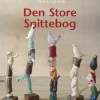 Den Store Snittebog.. (Hardback, Dansk) af Frank Egholm