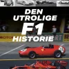 Den utrolige F1 historie (Bog, Hardback, Dansk) af Peter Nygaard