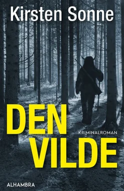 Den vilde (Bog, Hæftet, Dansk) af Kirsten Sonne