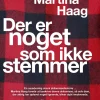 Der er noget som ikke stemmer (Hæftet, Dansk) af Martina Haag