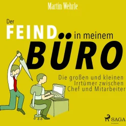 Der Feind in meinem Büro - Die großen und kleinen Irrtümer zwischen Chef und Mitarbeiter (Lydbog, zip_mp3, Tysk)