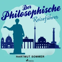 Der Philosophische Reiseführer (Lydbog, zip_mp3, Tysk) af Hartmut Sommer