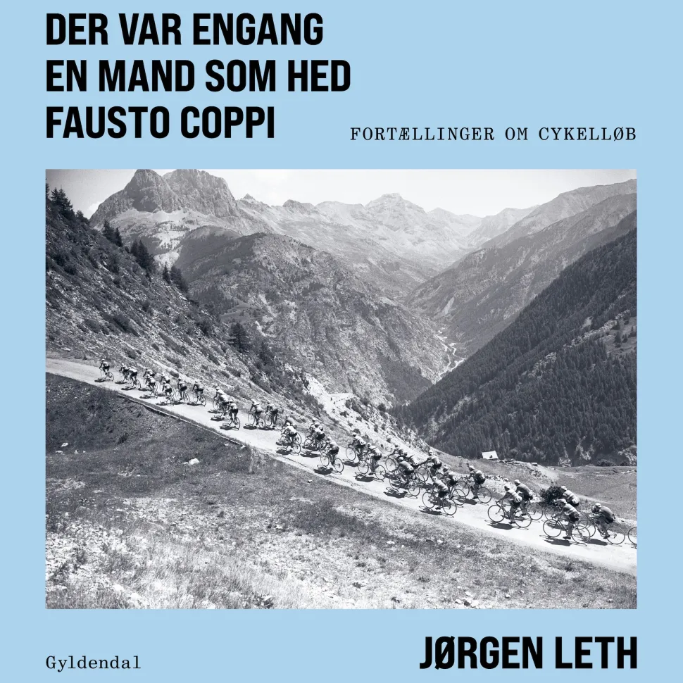 Der var engang en mand som hed Fausto Coppi: Fortællinger om cykelløb (Lydbog, zip_mp3, Dansk) af Jørgen Leth