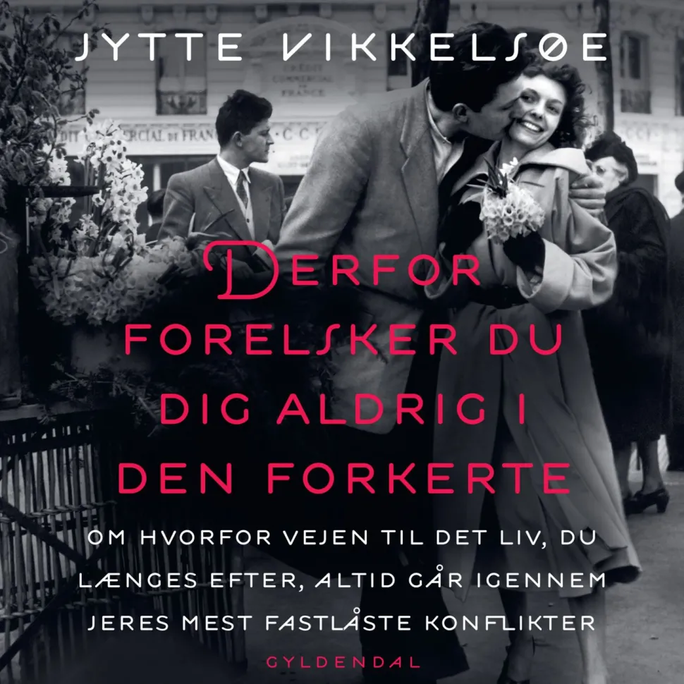 Derfor forelsker du dig aldrig i den forkerte: om hvorfor vejen til det liv, du længe... (Lydbog, zip_mp3, Dansk)