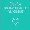 Derfor forelsker du dig i en narcissist (Lydbog, zip_mp3, Dansk) af Susanne Møberg