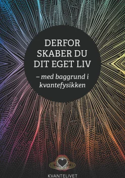 Derfor skaber du dit eget liv - med baggrund i kvantefysikken (Lydbog, zip_mp3, Dansk) af Henning R. Jensen