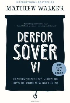 Derfor sover vi: Banebrydende ny viden om søvn og drømmes betydning (Ebog, epub, Dansk) af Matthew Walker