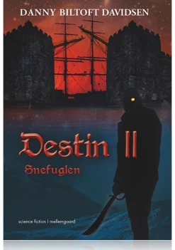 Destin II - Snefuglen (Ebog, epub, Dansk) af Danny Biltoft Davidsen