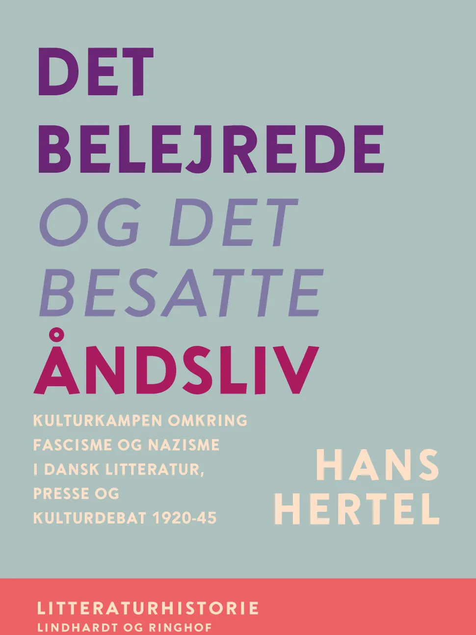 Det belejrede og det besatte åndsliv (Ebog, epub, Dansk) af Hans Hertel