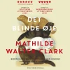 Det blinde øje (Lydbog, zip_mp3, Dansk) af Mathilde Walter Clark