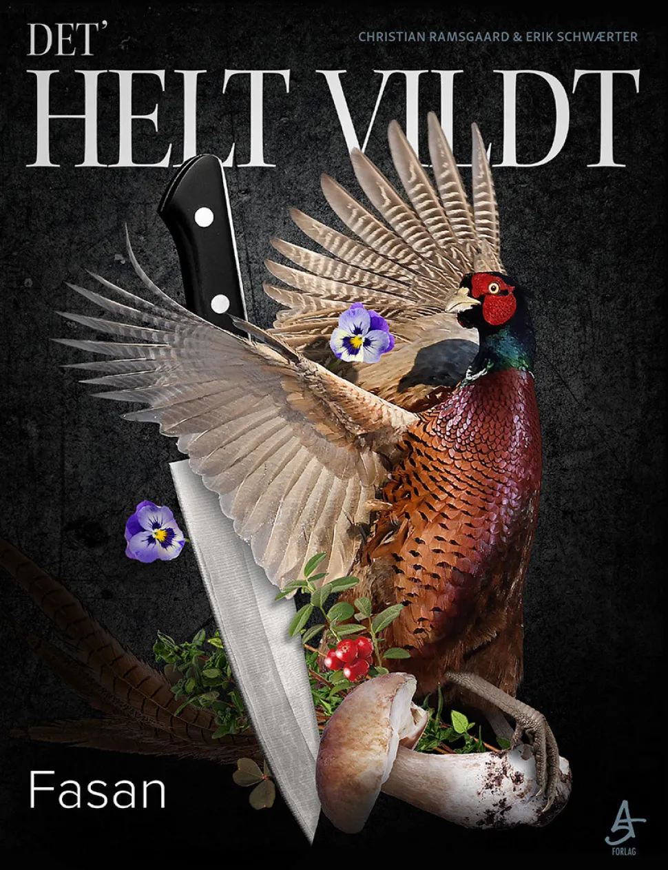 DET' HELT VILDT - Fasan (Bog, Hardback, Dansk) af Christian Ramsgaard og Erik Schwærter