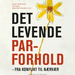 Det levende parforhold (Lydbog, zip_mp3, Dansk) af Kirsten Seidenfaden