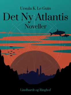 Det Ny Atlantis (Lydbog, zip_mp3, Dansk) af Ursula K. Le Guin