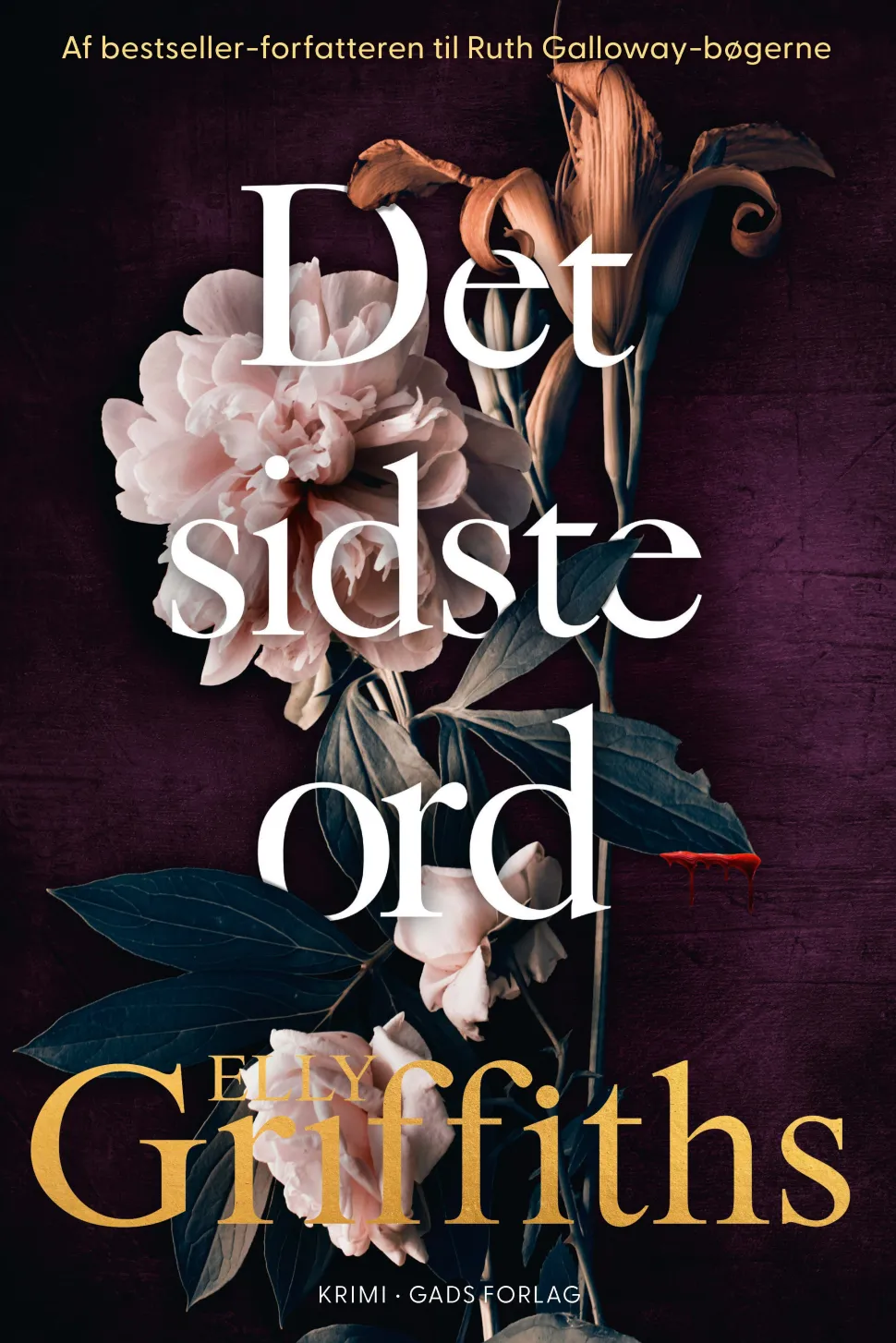 Det sidste ord (Ebog, epub, Dansk) af Elly Griffiths