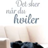 Det sker når du hviler (Bog, Hæftet, Dansk) af Tomas Sjödin