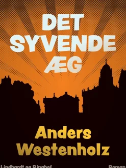 Det syvende æg (Ebog, epub, Dansk) af Anders Westenholz