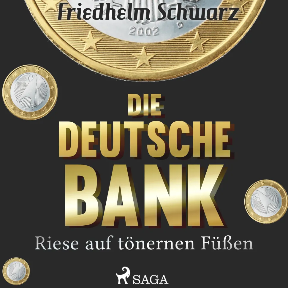 Die Deutsche Bank - Riese auf tönernen Füßen (Lydbog, zip_mp3, Tysk) af Friedhelm Schwarz