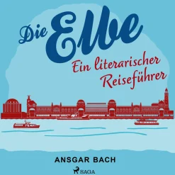 Die Elbe (Lydbog, zip_mp3, Tysk) af Ansgar Bach