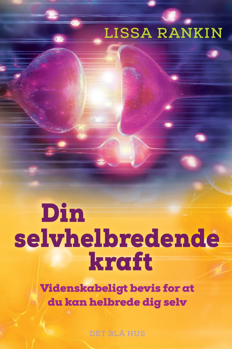 Din selvhelbredende kraft: Videnskabeligt bevis for at du kan helbrede dig selv (Lydbog, zip_mp3, Dansk) af Lissa Rankin
