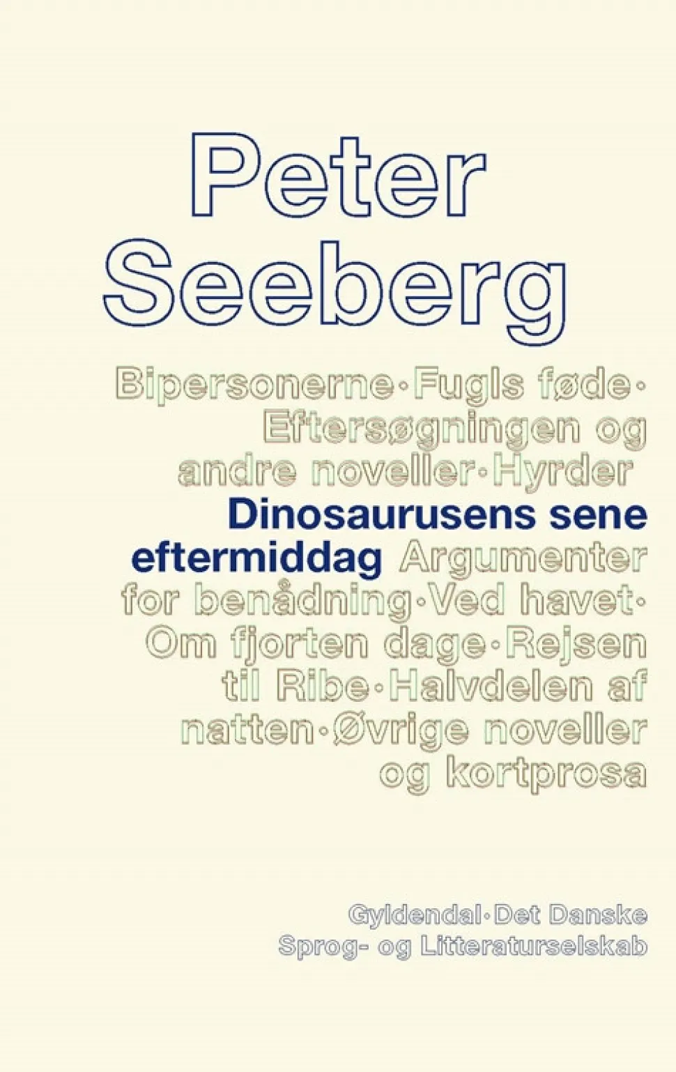 Dinosaurusens sene eftermiddag: 1. tekstkritiske og kommenterede udgave (Bog, Hæftet, Dansk) af Peter Seeberg