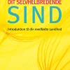 Dit selvhelbredende sind: Introduktion til din medfødte sundhed (Hæftet, Dansk) af Mette Louise Holland