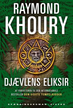 Djævlens eliksir: Tempelridder-serien 3 (Ebog, epub, Dansk) af Raymond Khoury