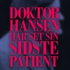 Doktor Hansen har set sin sidste patient (Lydbog, zip_mp3, Dansk) af Michael Hejmadi