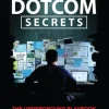 Dotcom Secrets: The Underground Playbook for Growing Your Company Online with Sales F... (Bog, Paperback / softback, Engelsk)