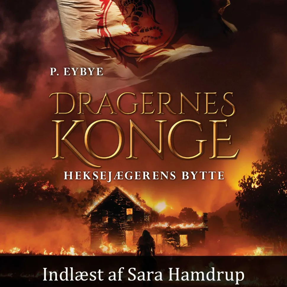 Dragernes konge -1: Heksejægerens bytte (Lydbog, zip_mp3, Dansk) af Pernille Eybye