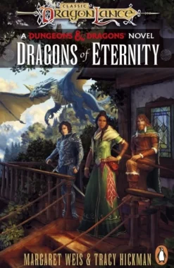 Dragonlance: Dragons of Eternity: (Dungeons & Dragons) (Bog, Paperback / softback, Engelsk)