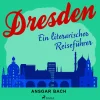 Dresden (Lydbog, zip_mp3, Tysk) af Ansgar Bach