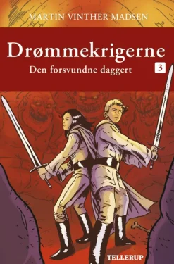 Drømmekrigerne -3: Den forsvundne daggert (Ebog, epub, Dansk) af Martin Vinther Madsen