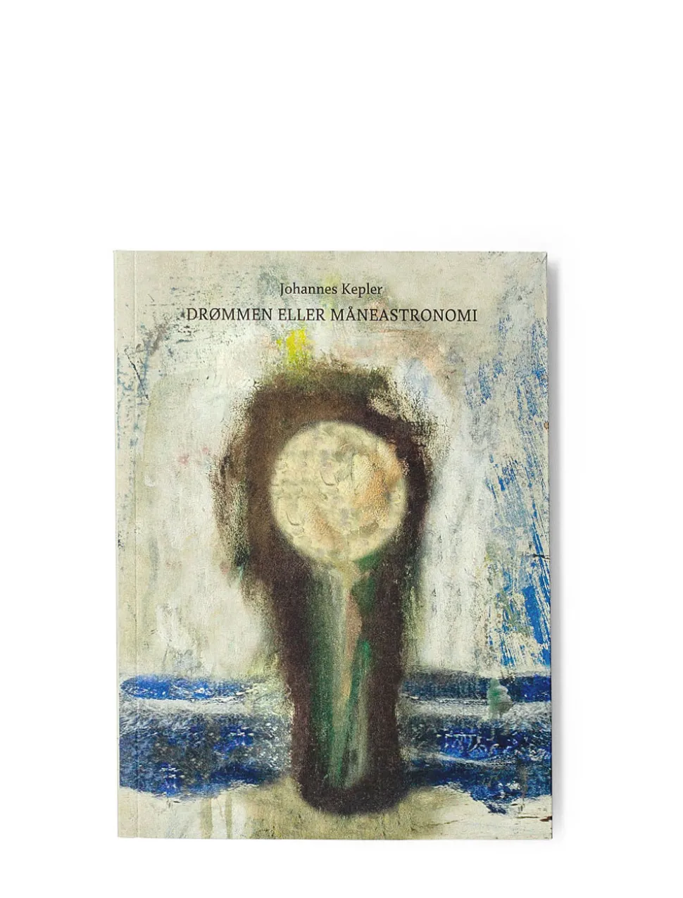 Drømmen eller måneastronomi (Bog, Hæftet, Dansk) af Johannes Kepler
