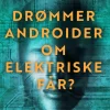 Drømmer androider om elektriske får? (Bog, Hæftet, Dansk) af Philip K. Dick