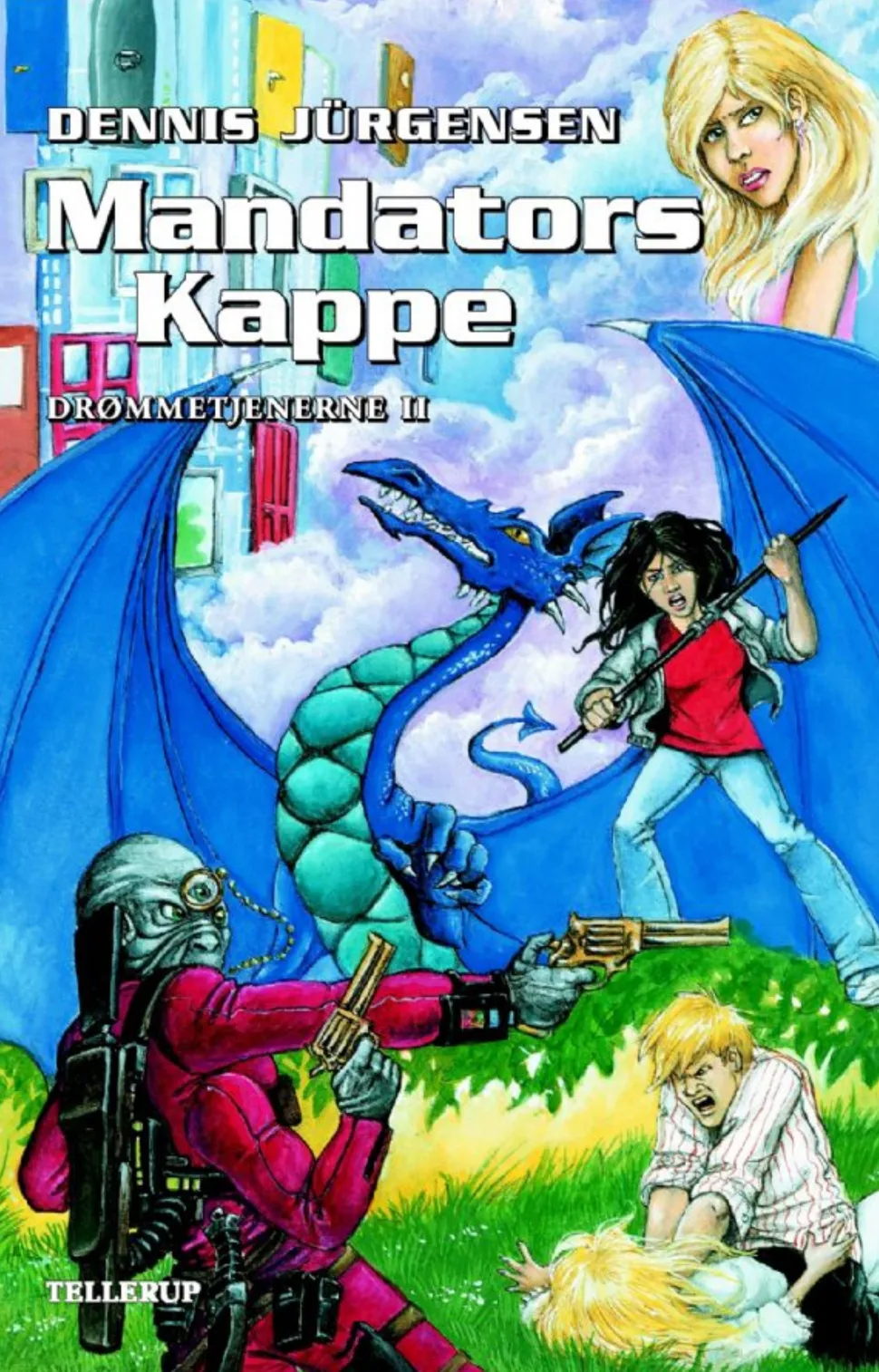 Drømmetjenerne -2: Mandators kappe (Ebog, epub, Dansk) af Dennis Jürgensen