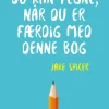 Du kan tegne, når du er færdig med denne bog (Bog, Hæftet, Dansk) af Jake Spicer
